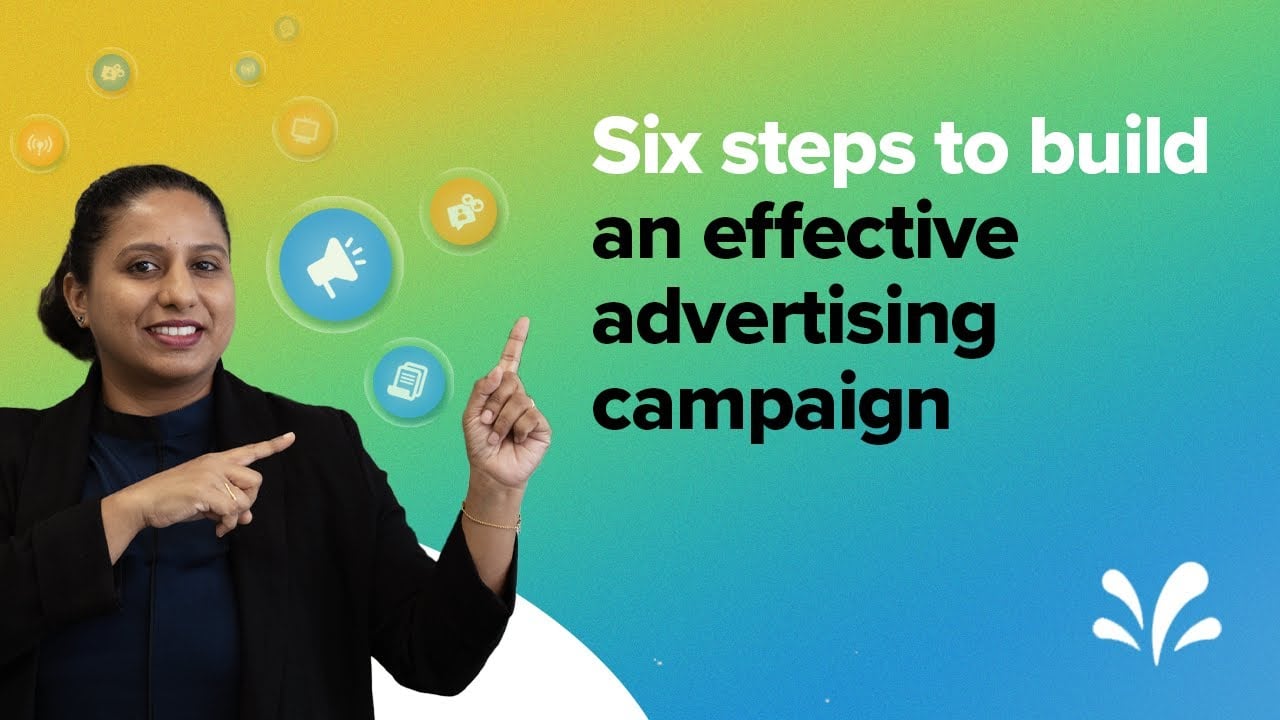 The secret sauce to effective advertising campaigns: 6 proven steps
